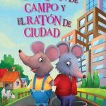 El ratón de campo y el ratón de ciudad