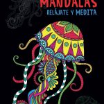 Mandalas relájate y medita