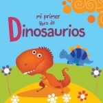 Mi primer libro de animales de dinosurios