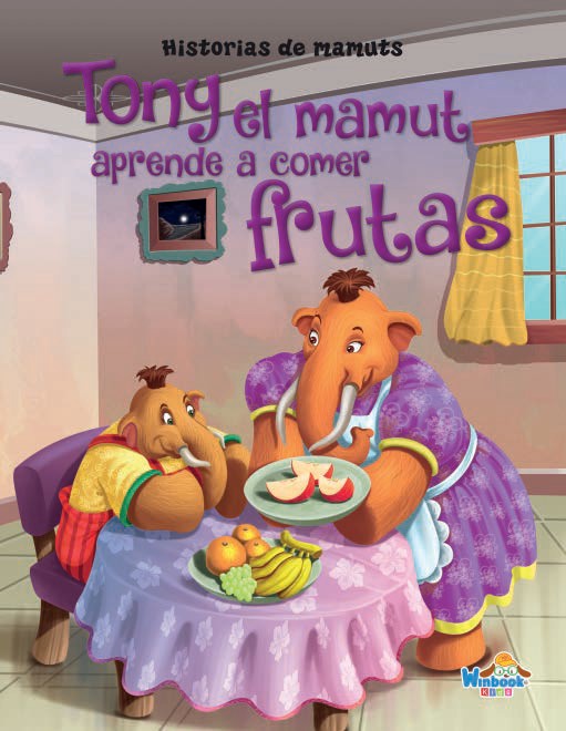 Tony el Mamut aprende a comer frutas