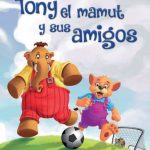 Tony el mamut y sus amigos