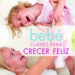 Bebés, claves para crecer feliz
