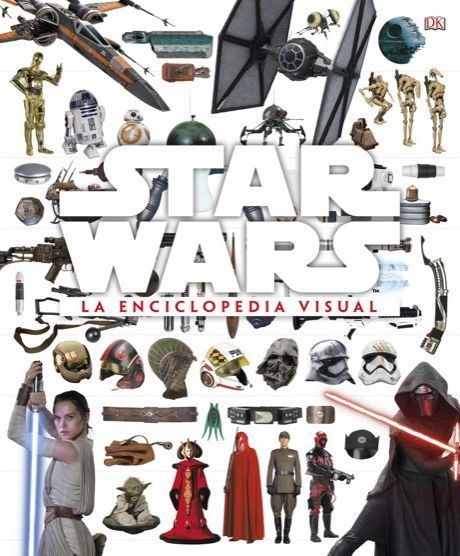 Star Wars la enciclopedia visual