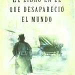 El libro en el que desapareció el mundo