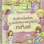 ACTIVIDADES Y AVENTURAS PARA NIÑAS